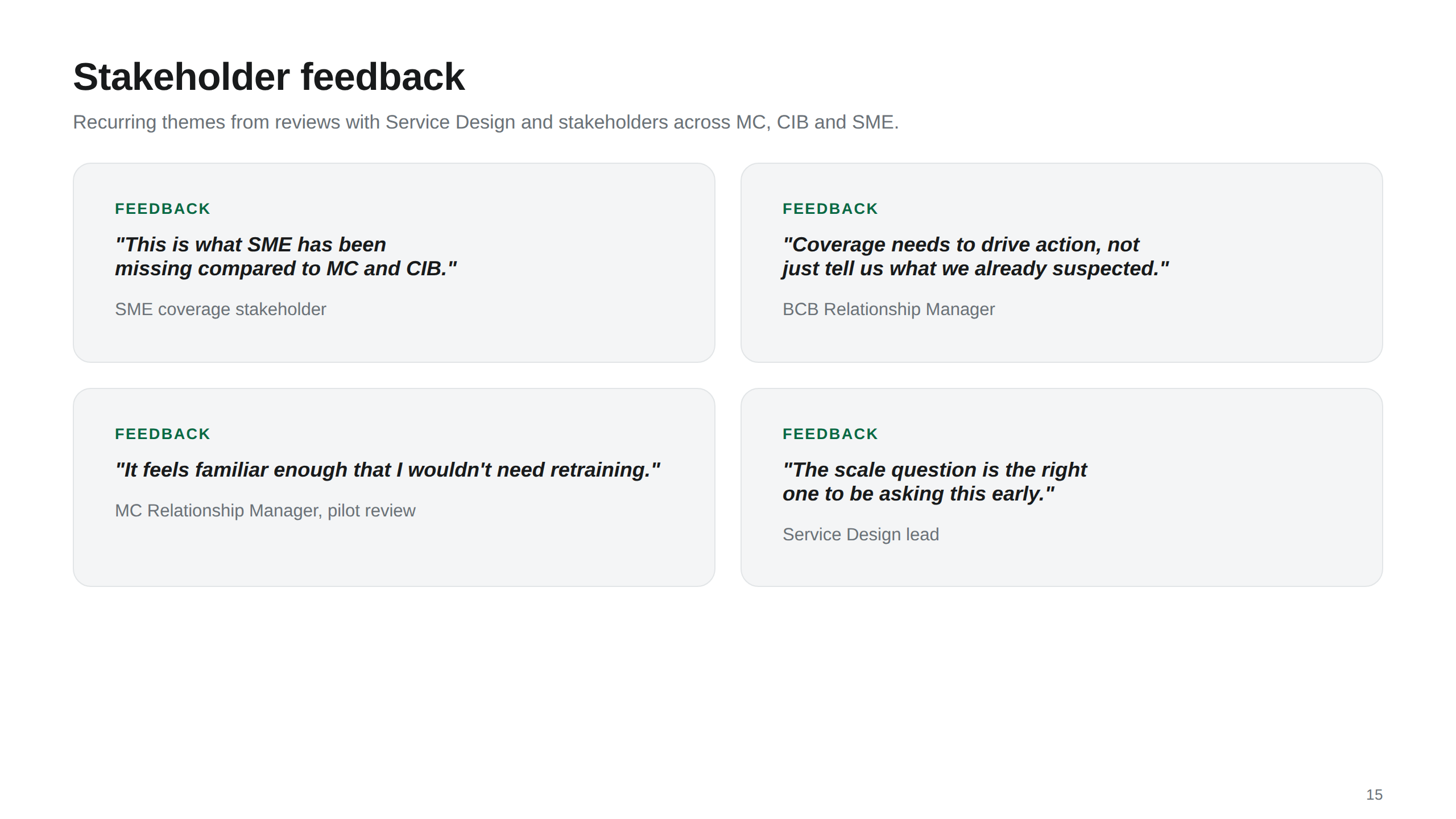 Stakeholder Feedback